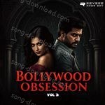 Bollywood Obsession, Vol. 3 (Vol 3) - Aadesh Shrivastava Song Download